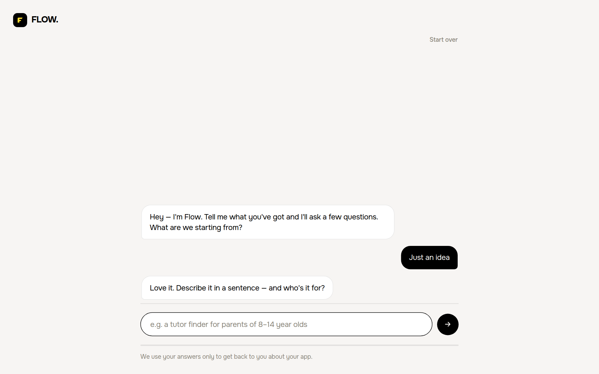 Flow get-started page: a chat asks what you're starting from, then asks you to describe the idea and who it's for